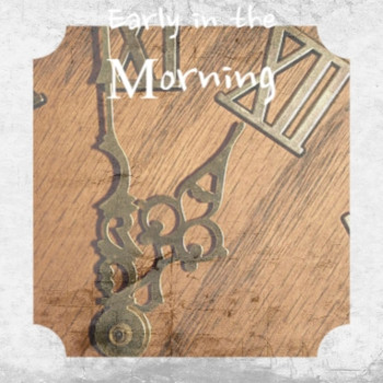 Various Artists - Early in the Morning