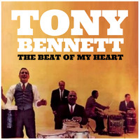 Tony Bennett - Tony Bennett the Beat of My Heart