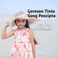 Anindya - Goresan Tinta Sang Pencipta