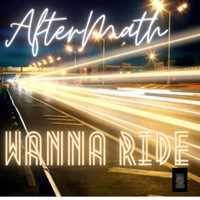 Aftermath - Wanna Ride