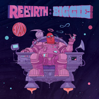 evän - Rebirth: Biggie (Instrumental [Explicit])