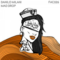 Danilo Milani - Mad Drop