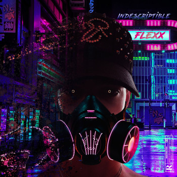 Flexx - Indescriptible (Explicit)