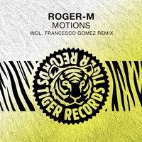 Roger-M - Motions