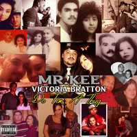 Mr. Kee - Do For A Thug (feat. Victoria Bratton) (Explicit)
