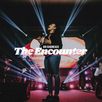 Bri Babineaux - The Encounter