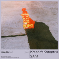 Kreon - 2AM (feat. Katoptris)