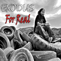 Exodus - For Real