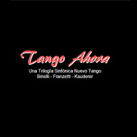 Daniel Binelli, Erika Nickrenz, Sara Sant' Ambrogio, Sara Parkins & Polly Ferman - Tango Ahora
