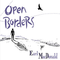 Earl MacDonald - Open Borders