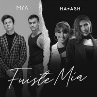MYA & HA-ASH - Fuiste Mía