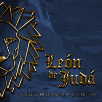 Jesus Worship Center - León De Judá