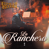 Lupillo Rivera - La Ranchera