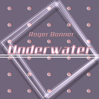 Roger Bonner - Underwater