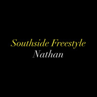 Nathan - Southside (Freestyle) (Explicit)