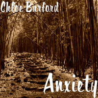 Chloe Burford - Anxiety