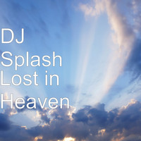 DJ Splash - Lost in Heaven