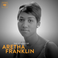Aretha Franklin - The Genesis of Aretha: 1960-1966
