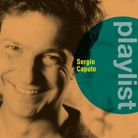 Sergio Caputo - Playlist: Sergio Caputo