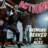Desmond Dekker & The Aces - Action! (Expanded Version)