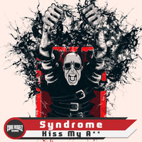 DJ Syndrome - Kiss My Ass (Explicit)