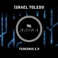 Israel Toledo - Tenebris E.P.