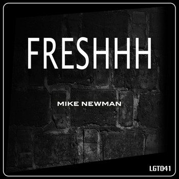 Mike Newman - Freshhh