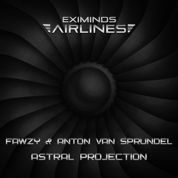 FAWZY & Anton van Sprundel - Astral Projection