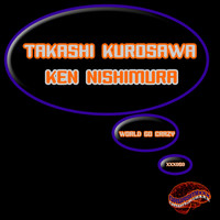 Takashi Kurosawa & Ken Nishimura - World Go Crazy (BHR dub)