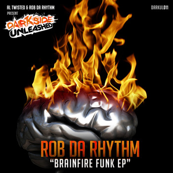 Rob Da Rhythm - Brainfire Funk EP