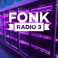 Fonk - Fonk Radio 3