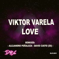 Viktor Varela - Love + Remixes