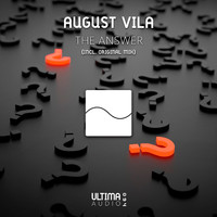August Vila - The Answer