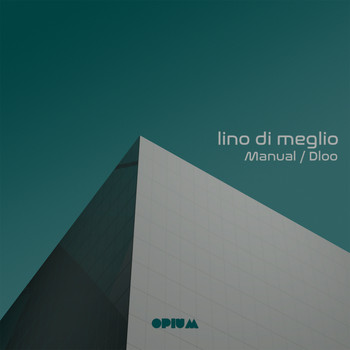 Lino Di Meglio - Manual / Dloo