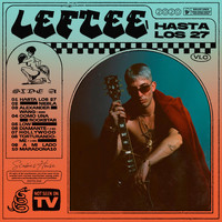 Leftee - Hasta Los 27 (Explicit)