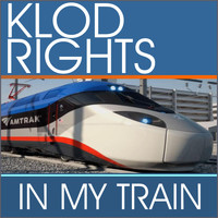 Klod Rights - In My Train