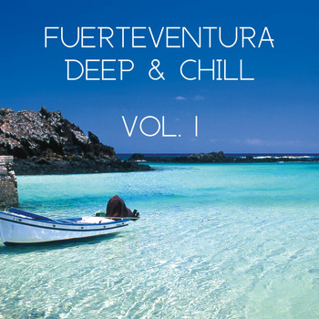 Various Artists - Fuerteventura Deep & Chill, Vol. 1