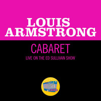 Louis Armstrong - Cabaret (Live On The Ed Sullivan Show, September 11, 1966)