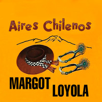 Margot Loyola - Aires Chilenos