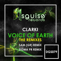 Clarki - Voice Of Earth The Remixes