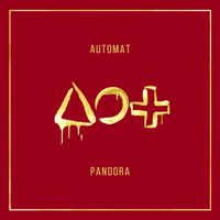 Automat - Pandora (Deluxe)