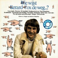 Gerard Cox - Wie Wijst Gerard Cox De Weg? (Remastered / Expanded Edition)