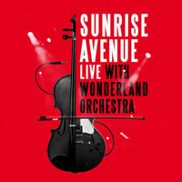 Sunrise Avenue - I Can Break Your Heart (Live With Wonderland Orchestra)