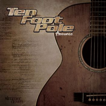 Ten Foot Pole - Simmer Down (Acoustic [Explicit])