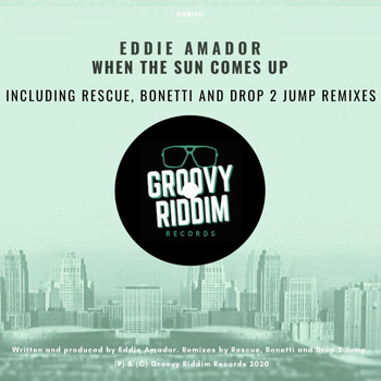 Eddie Amador - When The Sun Comes Up