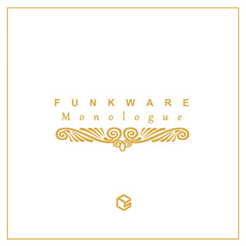 Funkware - Monologue
