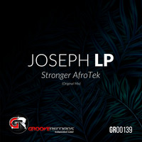 Joseph LP - Stronger AfroTek