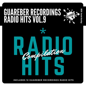 Various Artists - Guareber Recordings Radio Hits Compilation, Vol. 9