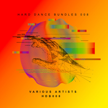 Various Artists - Hard Dance Bundles 008
