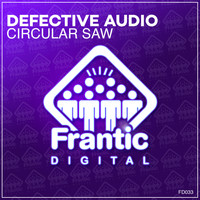 Defective Audio - Circular Saw (2020 Re-Master)